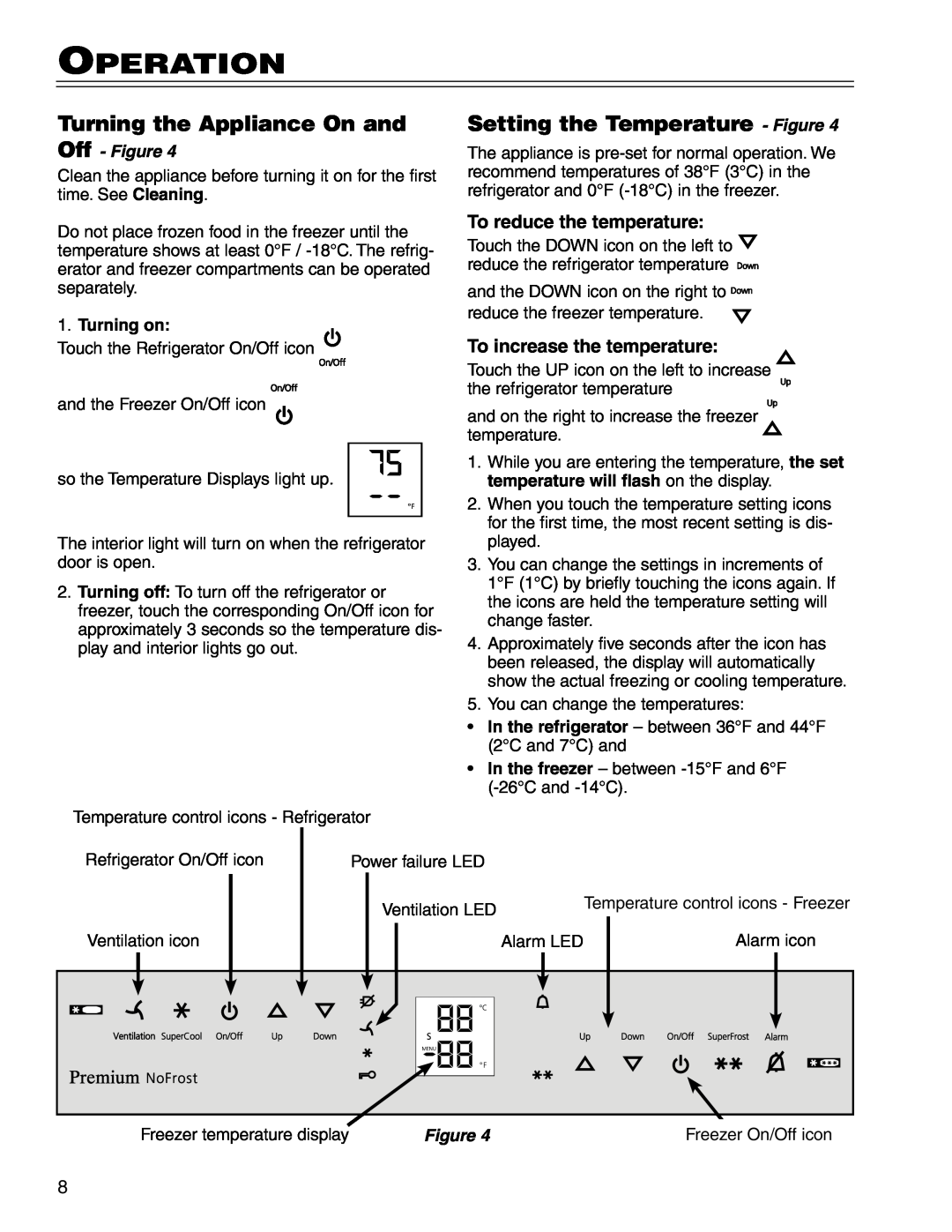 Liebherr CS 1400 7082 663-00 manual Operation, Turning the Appliance On and, Setting the Temperature - Figure, Off - Figure 