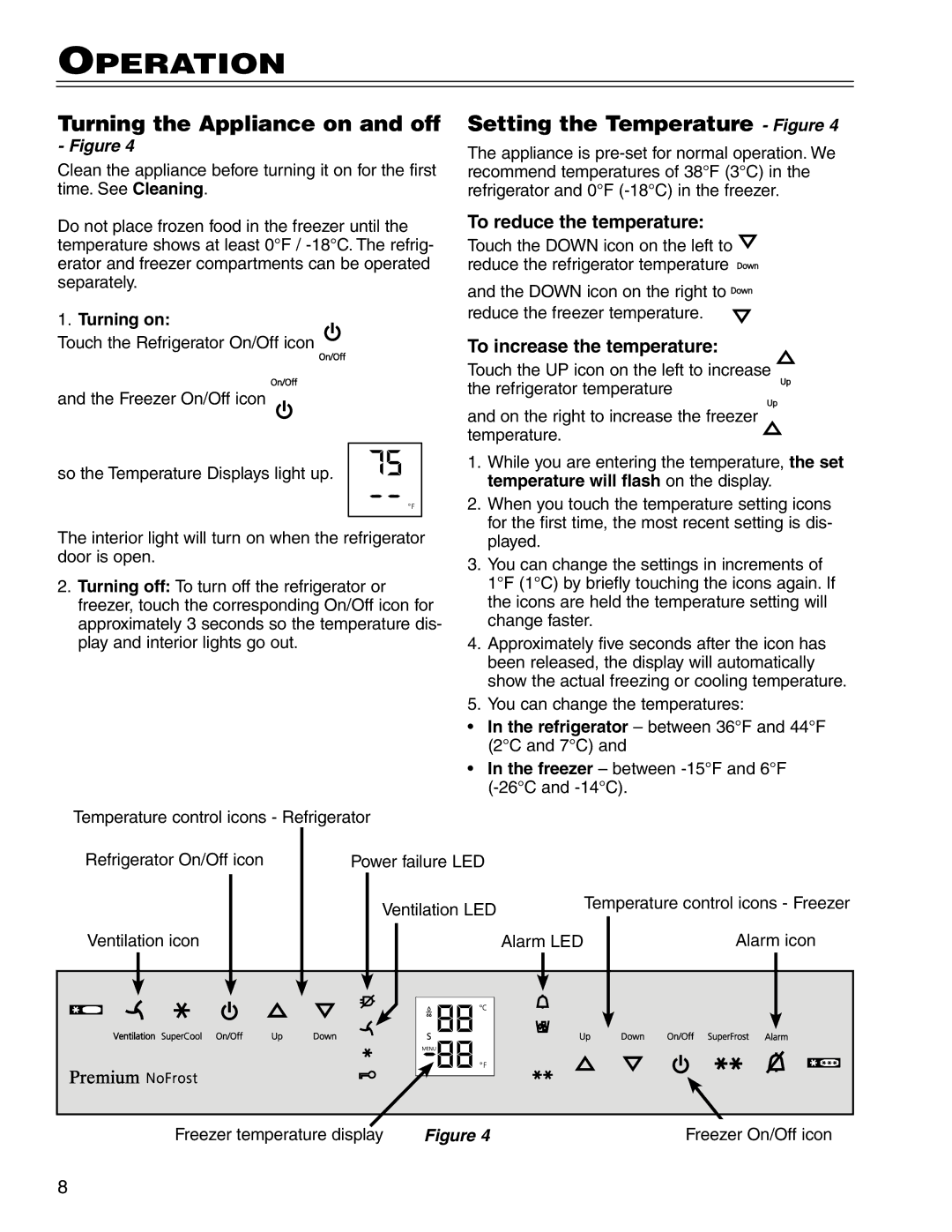 Liebherr CS 1611 7801 149-00 manual Operation, Turning the Appliance on and off, Setting the Temperature Figure 