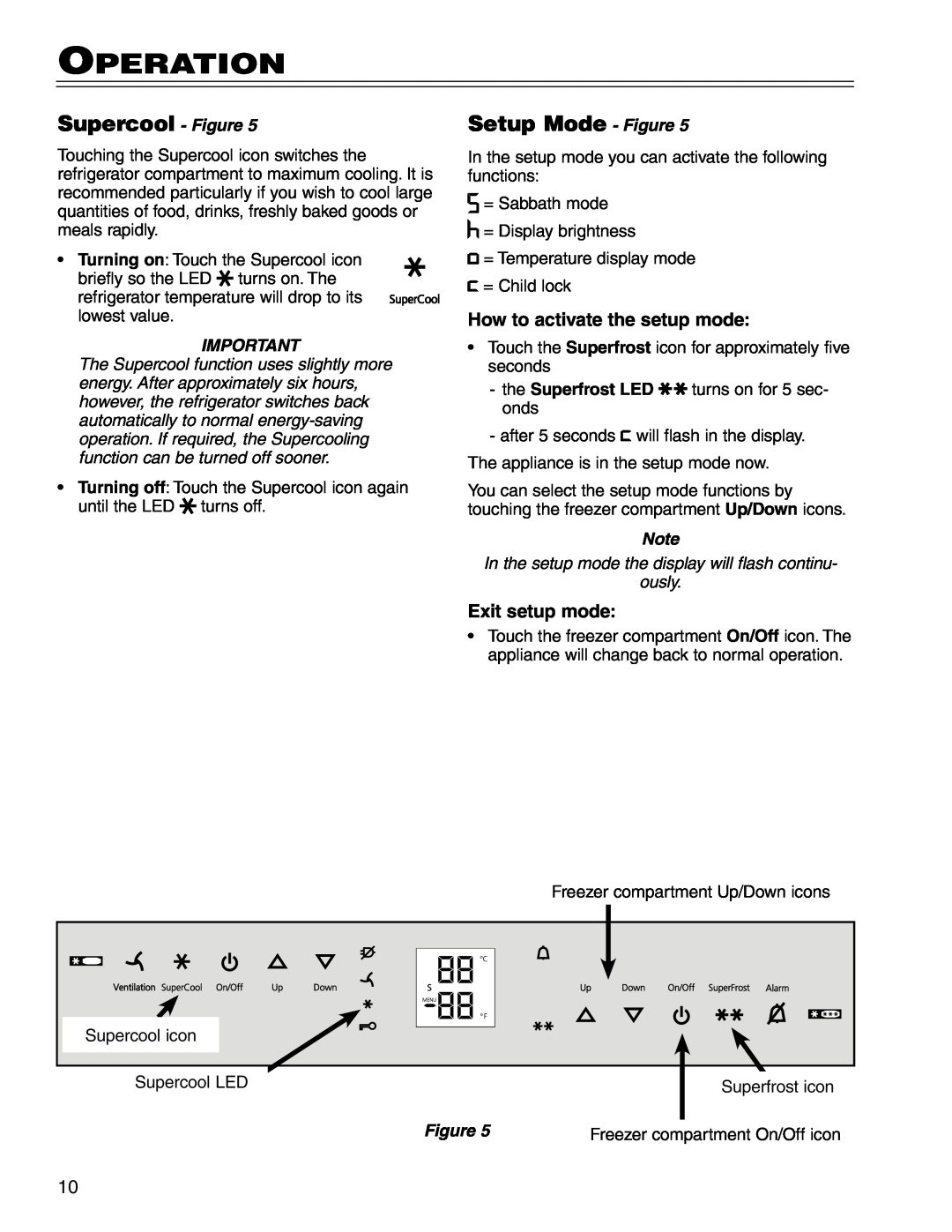 Liebherr CS 1611 7801 149-00 Supercool - Figure, Setup Mode - Figure, How to activate the setup mode, Exit setup mode 