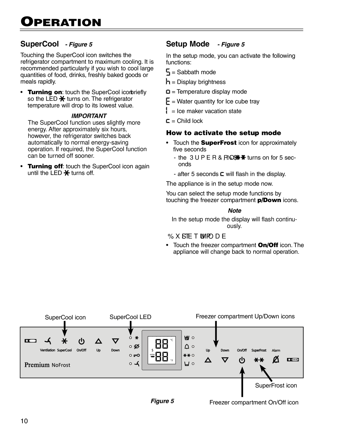 Liebherr CS 1640 7082 481-01 manual SuperCool Figure, Setup Mode Figure, How to activate the setup mode, Exit setup mode 