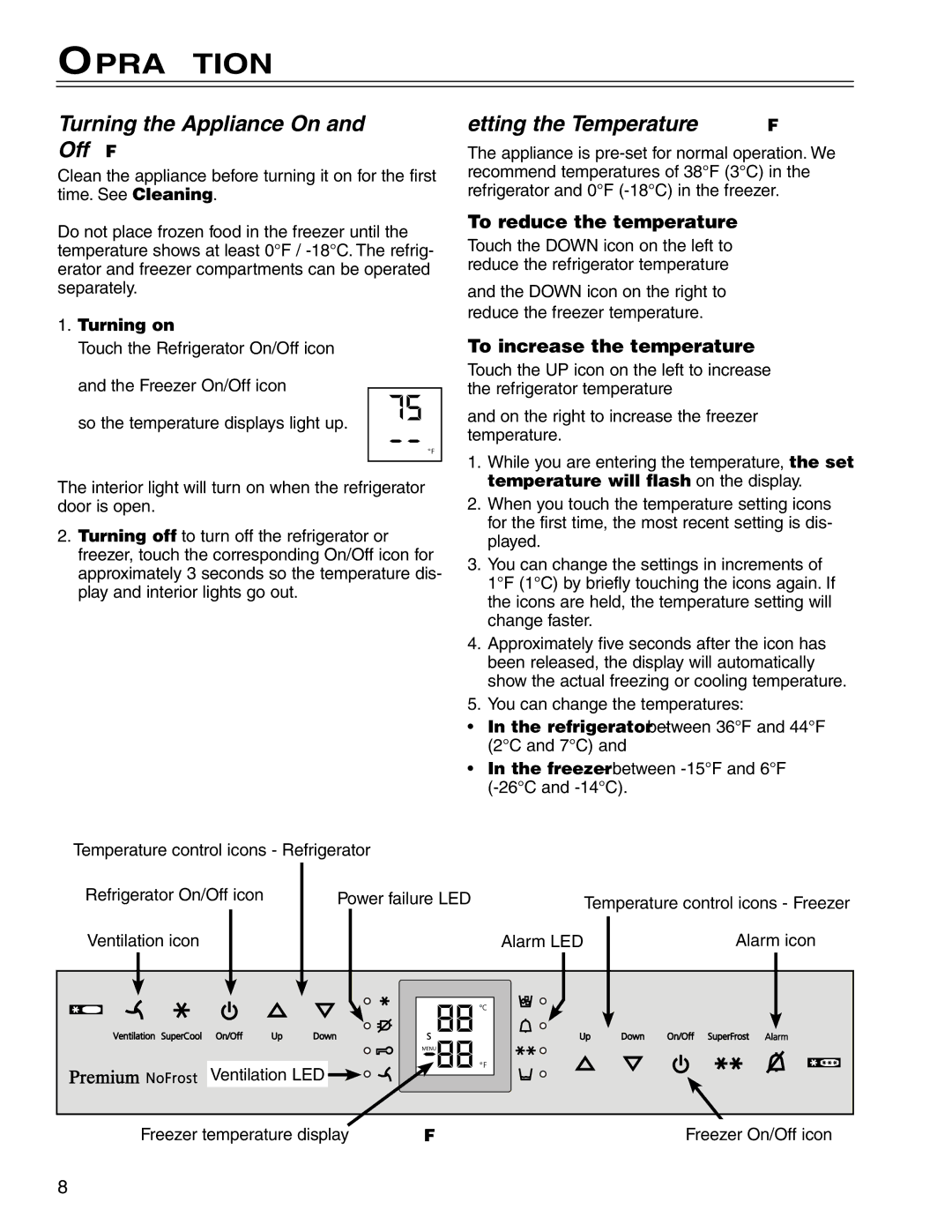 Liebherr CS 1640 7082 481-01 manual Operation, Turning the Appliance On, Setting the Temperature Figure 