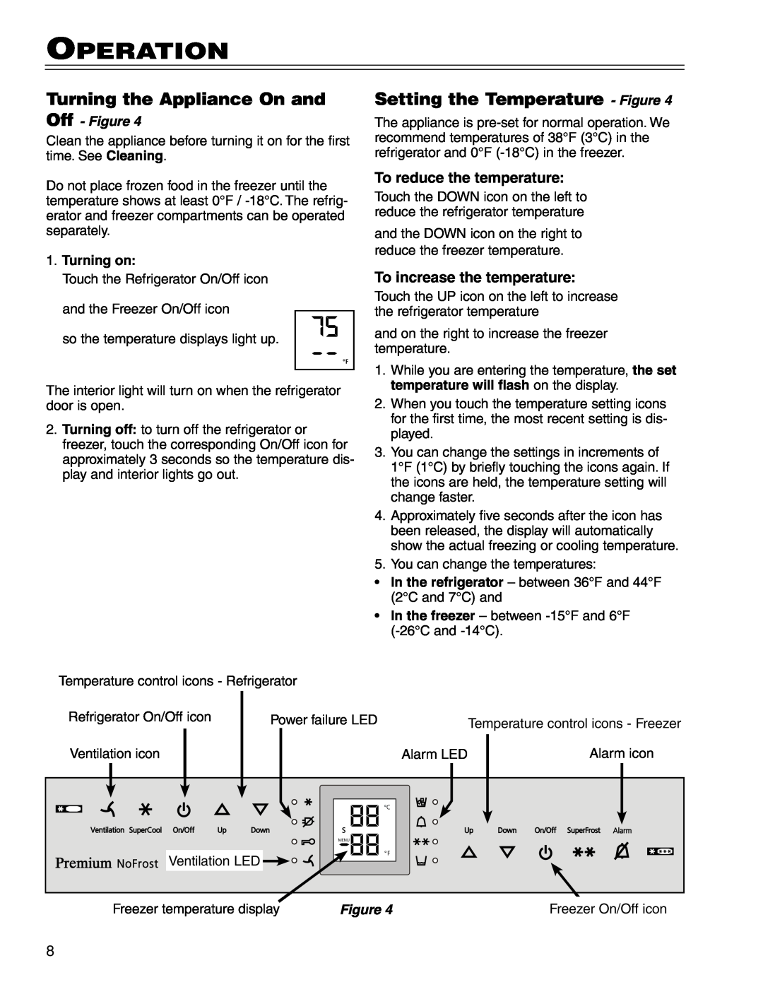 Liebherr CS 1640 7082 481-01 manual Operation, Turning the Appliance On and, Setting the Temperature - Figure, Off - Figure 