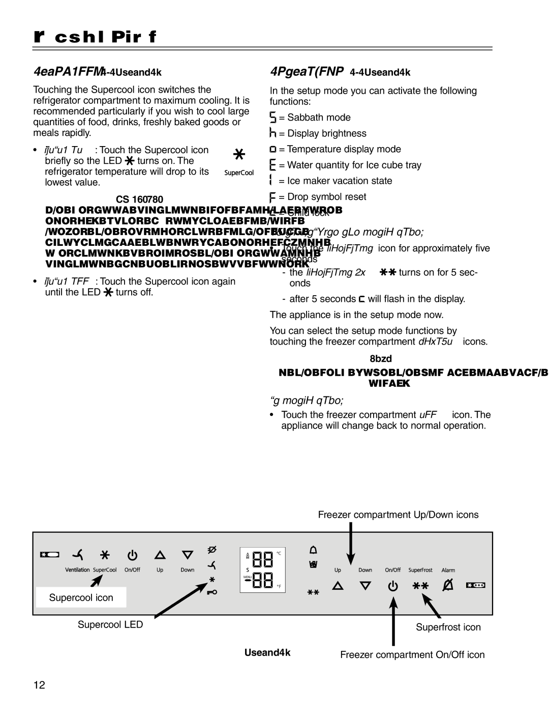 Liebherr CS 1660 manual Supercool Figure, Setup Mode Figure, How to activate the setup mode, Exit setup mode 