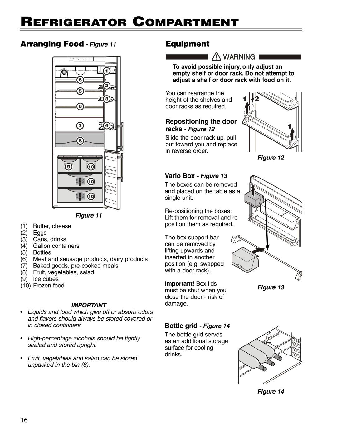 Liebherr CS 1660 manual Refrigerator Compartment, Arranging Food Figure Equipment, Repositioning the door racks Figure 