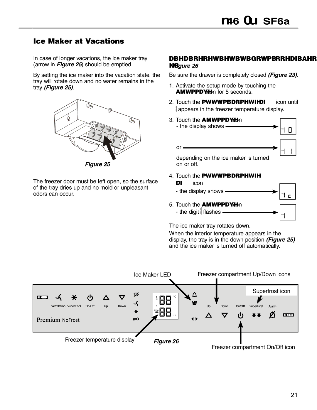 Liebherr CS 1660 manual Ice Maker at Vacations, How to activate the Ice Maker Vacation State 