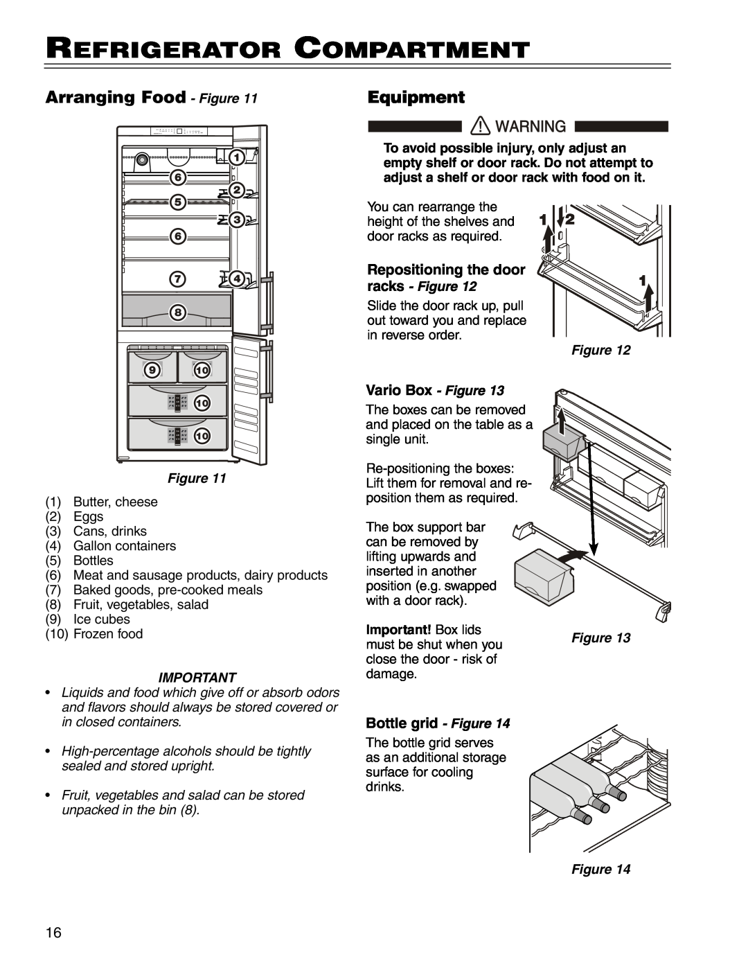 Liebherr CS 1660 manual Refrigerator Compartment, Arranging Food - Figure, Equipment, Repositioning the door racks - Figure 