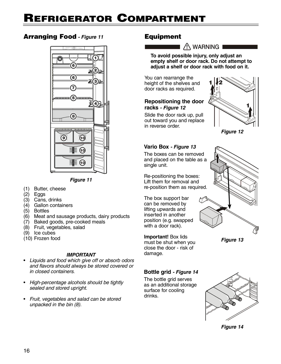 Liebherr CS1660 Refrigerator Compartment, Arranging Food Figure Equipment, Repositioning the door racks Figure 