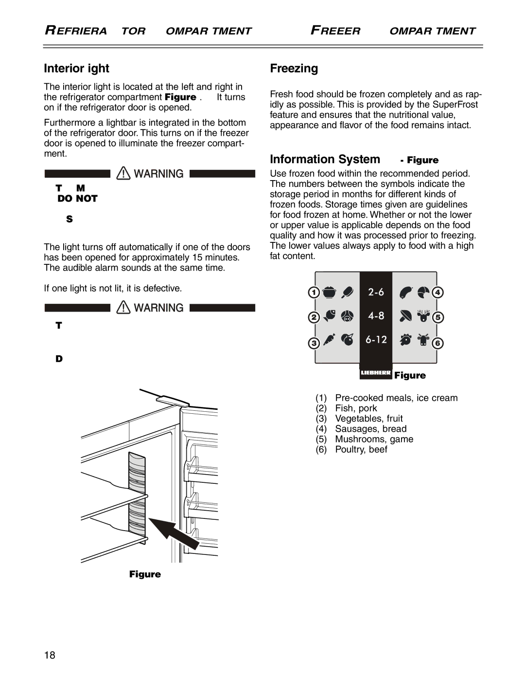 Liebherr CS1660 Interior Light, Freezing, Information System Figure, Refrigerator Compartment Freezer Compartment 