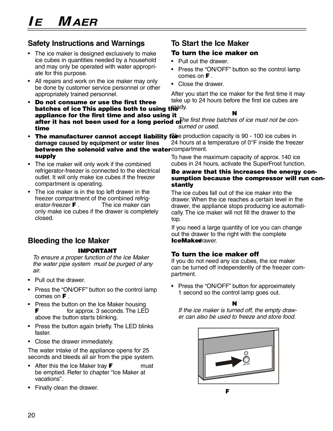 Liebherr CS1660 manuel dutilisation Safety Instructions and Warnings, Bleeding the Ice Maker, To Start the Ice Maker 