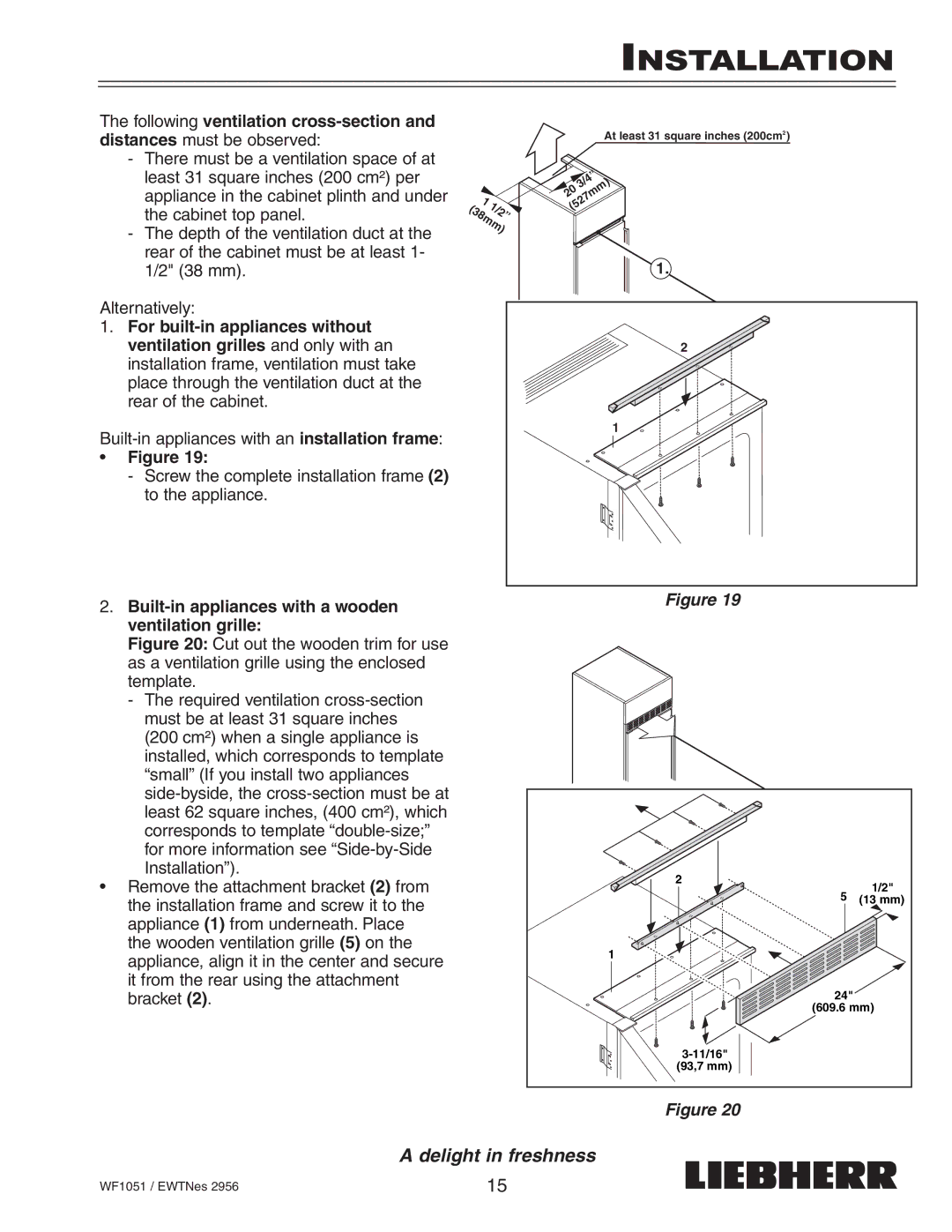 Liebherr EWTNes 2956 installation instructions Built-in appliances with a wooden ventilation grille 