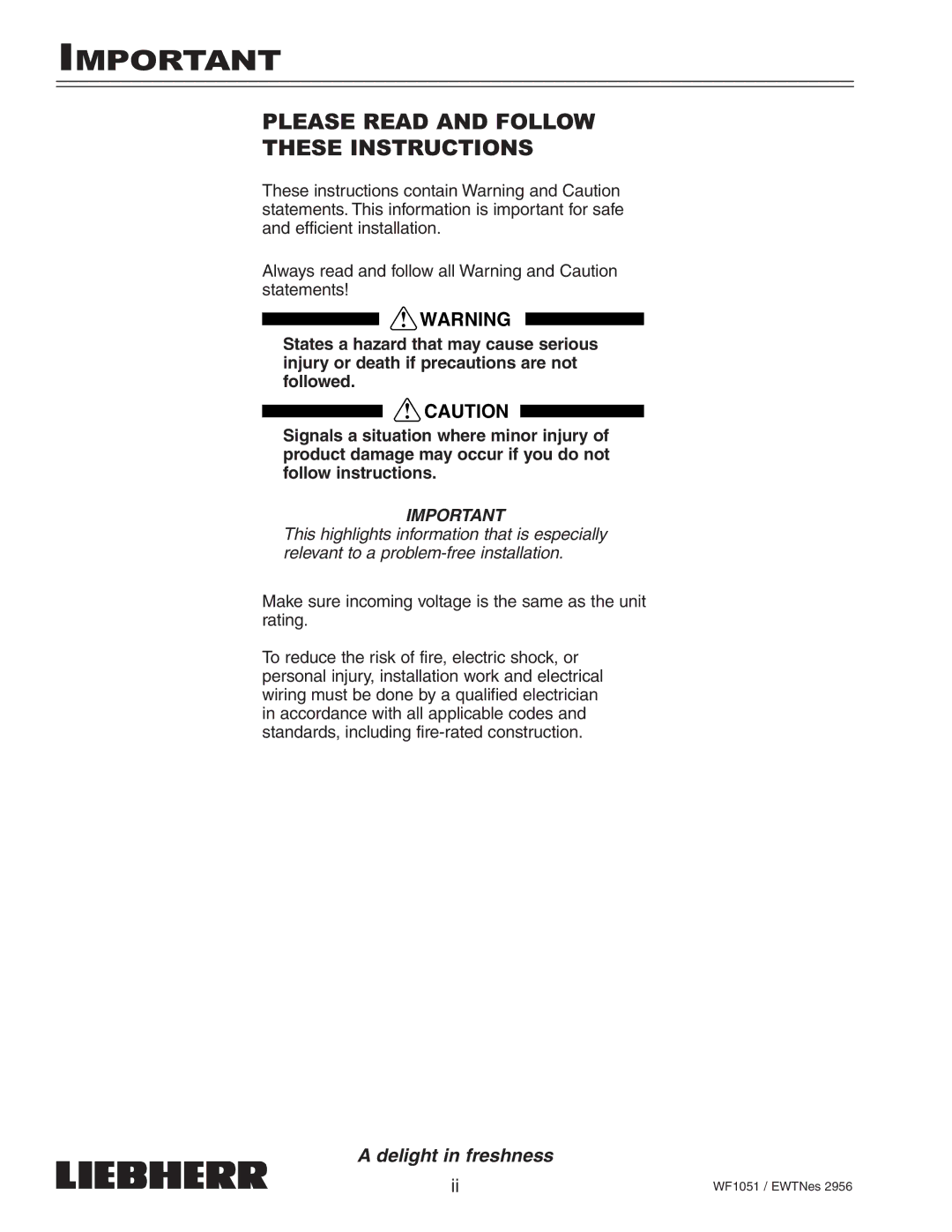 Liebherr EWTNes 2956 installation instructions Please Read and Follow These Instructions 