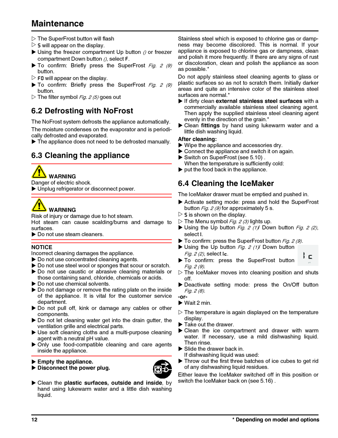 Liebherr FI1051, F1051 manual Defrosting with NoFrost, Cleaning the appliance, Cleaning the IceMaker, Maintenance 