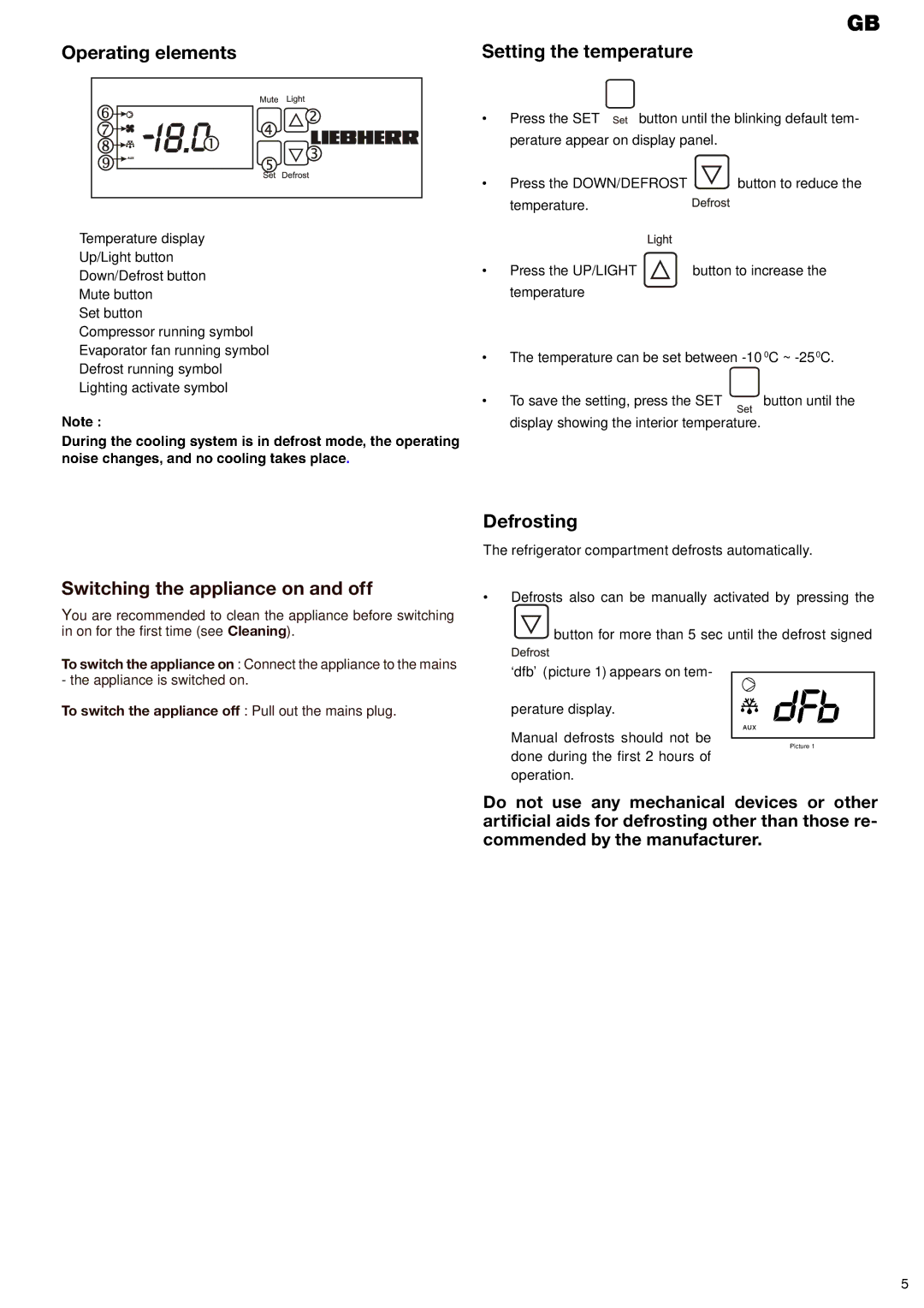 Liebherr FDV4613, FV3613 manual Operating elements, Defrosting 