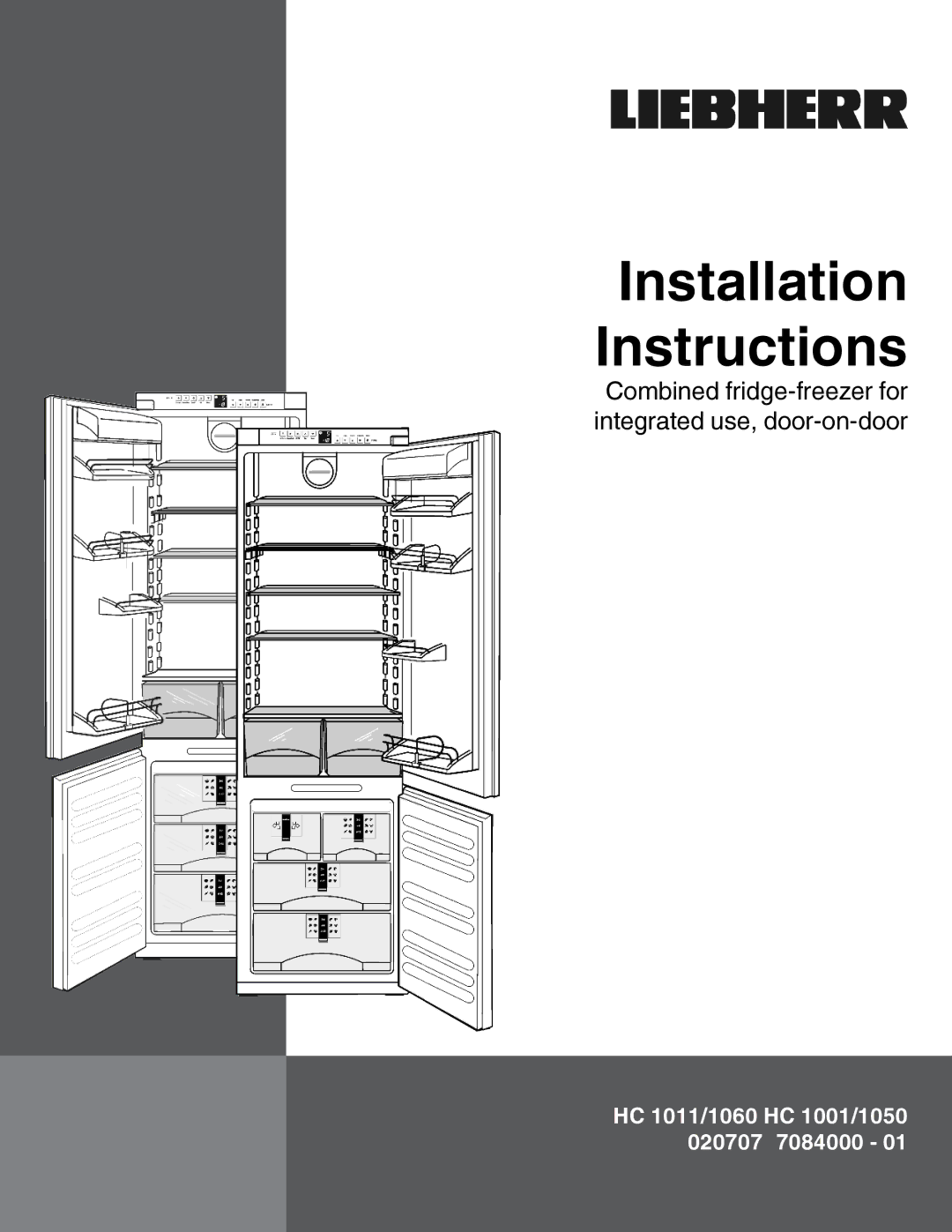 Liebherr HC 1001/1050, HC 1011/1060, 7084000-01, 20707 installation instructions Installation Instructions 