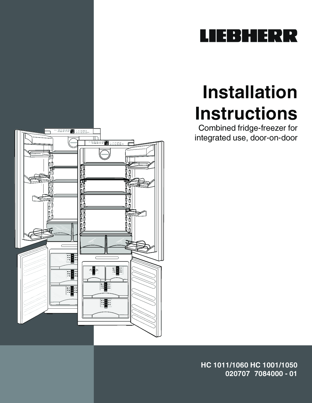 Liebherr 7084000-01, 20707 installation instructions Installation Instructions, HC 1011/1060 HC 1001/1050 