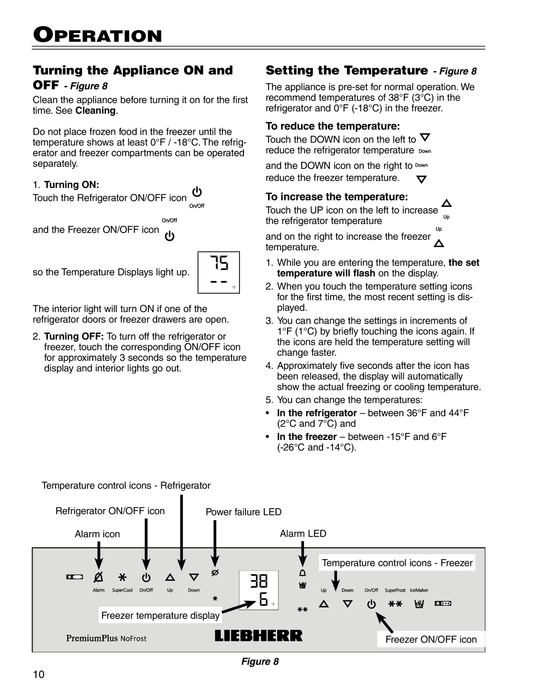 Liebherr HCS 7081411-00 Operation, Turning the Appliance on, Setting the Temperature Figure, To reduce the temperature 