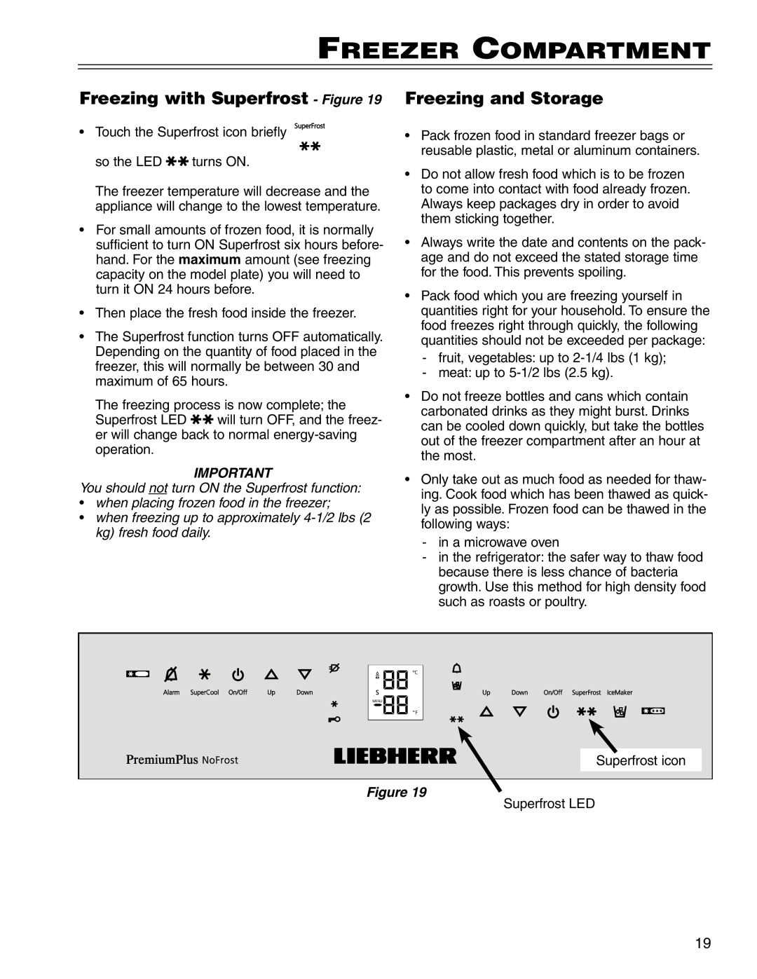 Liebherr HCS 7081411-00, HC 7081411-00 manual Freezing with Superfrost Figure, Freezing and Storage 