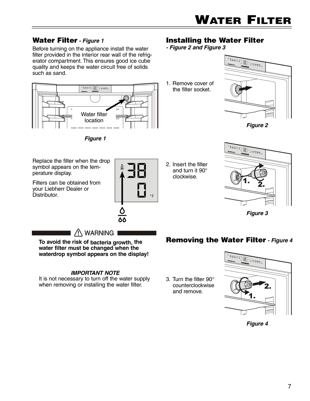 Liebherr HCS 7081411-00, HC 7081411-00 manual Installing the Water Filter, Removing the Water Filter Figure 