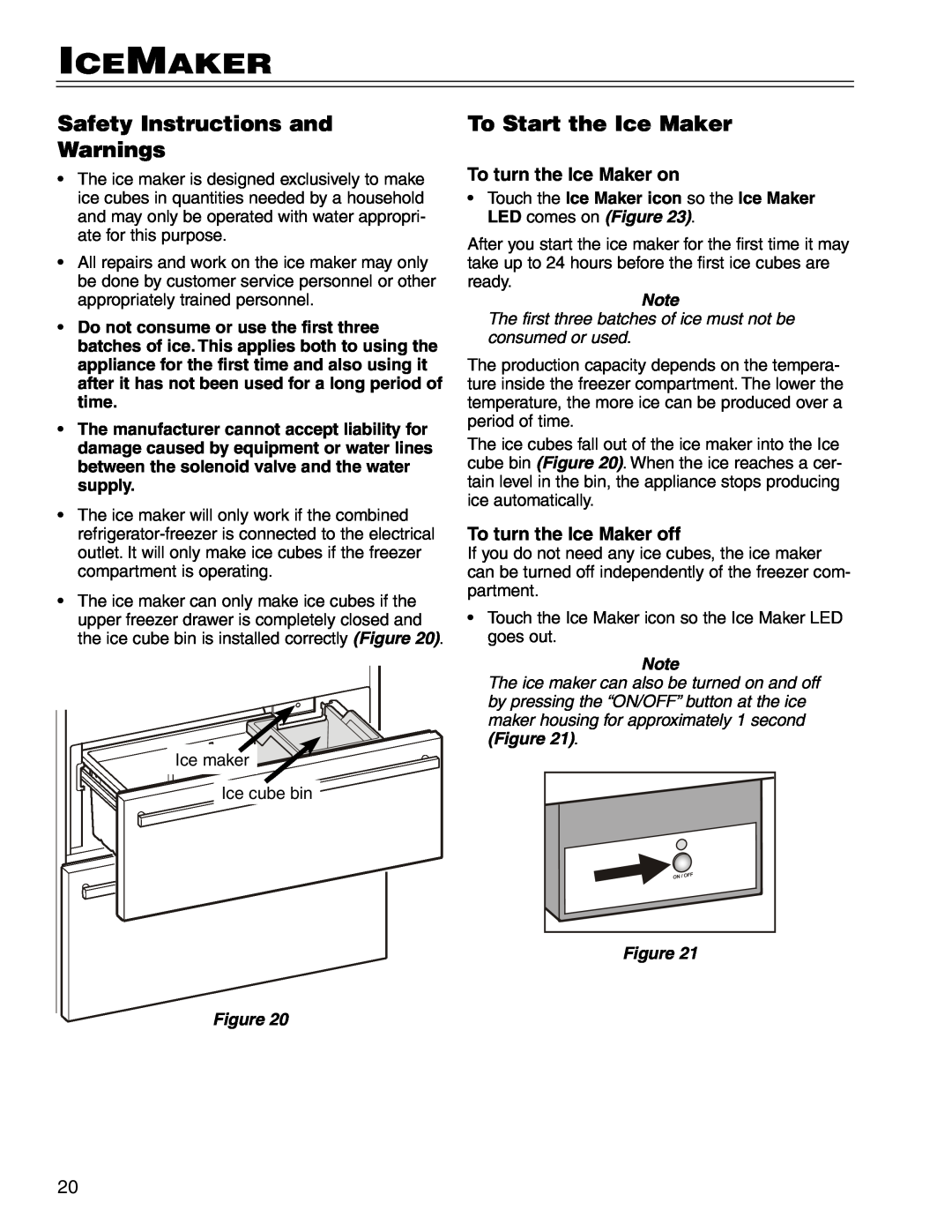 Liebherr CS 7081411-00 manual Icemaker, Safety Instructions and Warnings, To Start the Ice Maker, To turn the Ice Maker on 