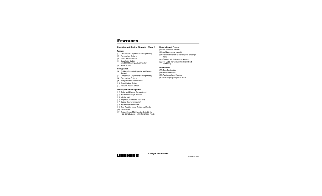 Liebherr HC1001, HC1050 installation manual Features 