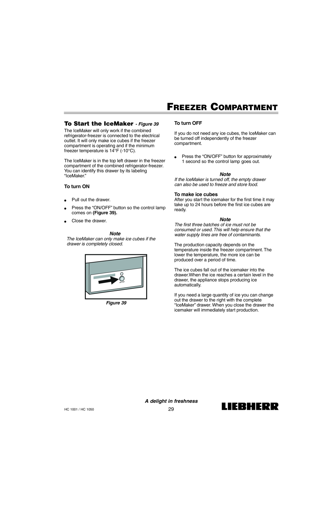 Liebherr HC1050, HC1001 To Start the IceMaker - Figure, To turn ON, To turn OFF, To make ice cubes, Freezer Compartment 