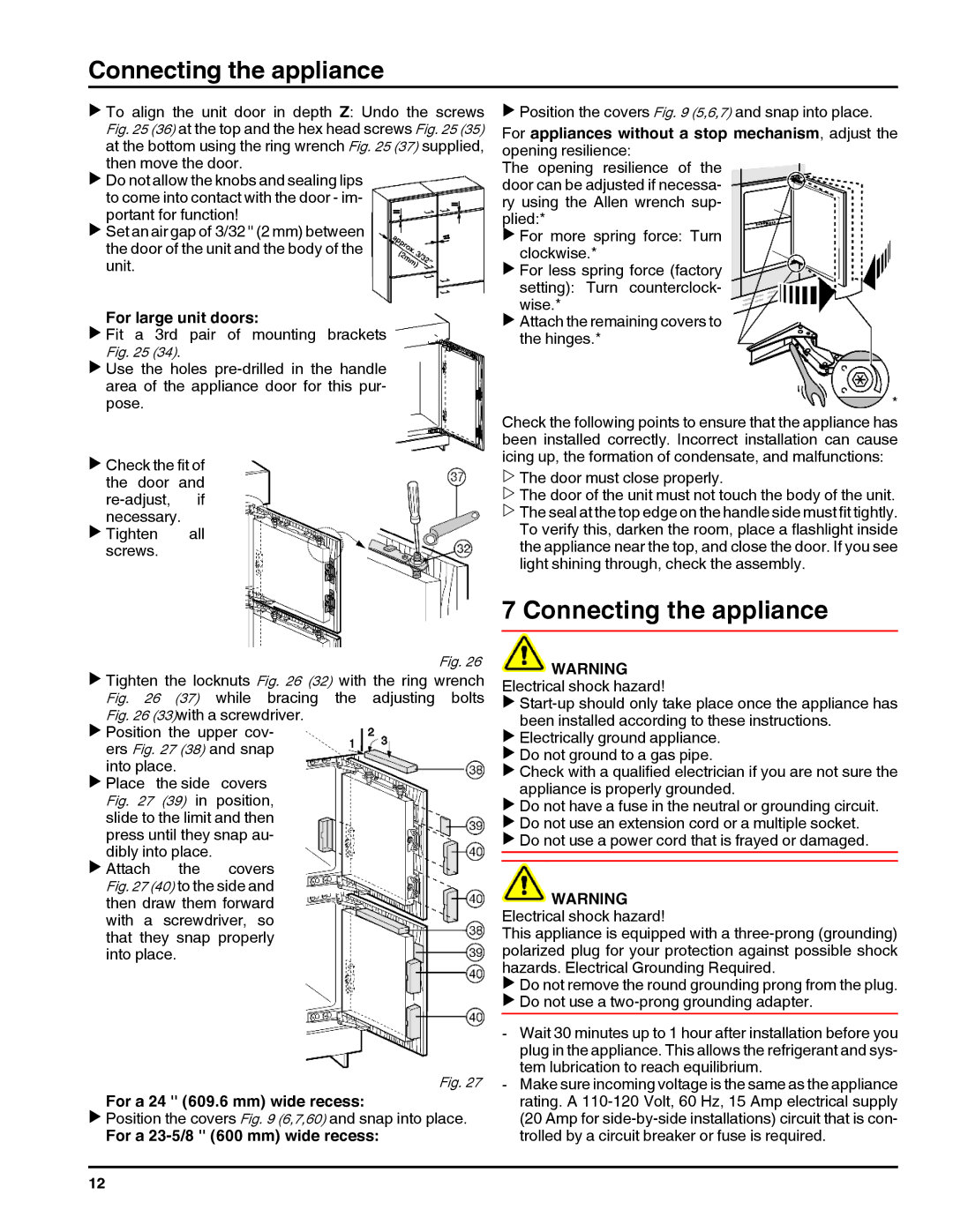 Liebherr HC1011, HC1060 installation instructions Connecting the appliance, For large unit doors 