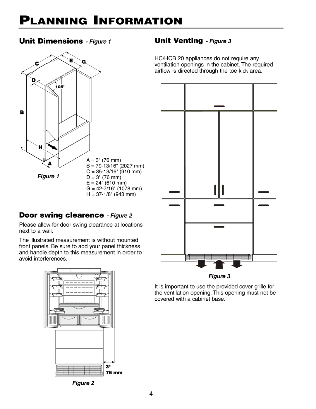 Liebherr HCB 2062, HC 2062 installation instructions Planning Information, Door swing clearence Figure 