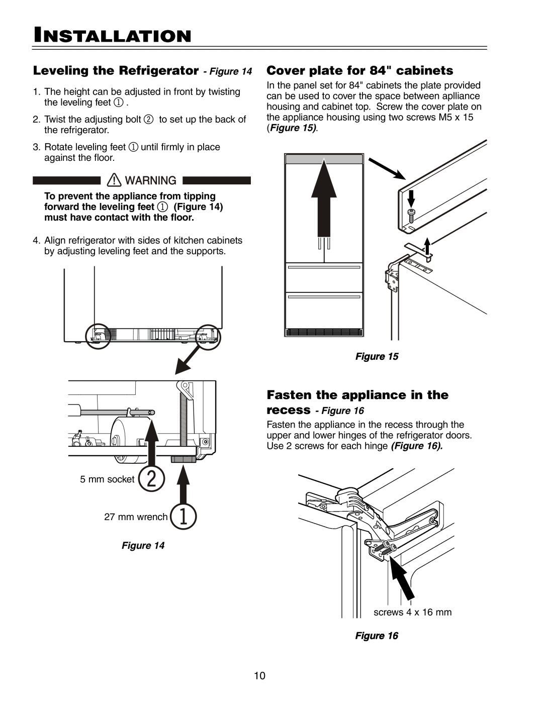 Liebherr HCS 20 installation instructions Installation, Leveling the Refrigerator - Figure, Cover plate for 84 cabinets 
