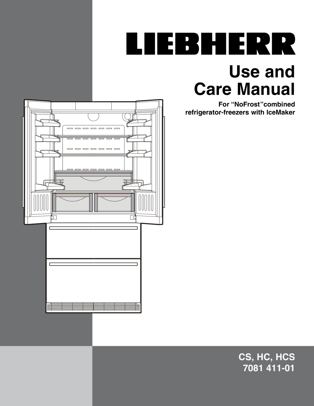 Liebherr 7081 411-01, HCS manual Use and Care Manual 