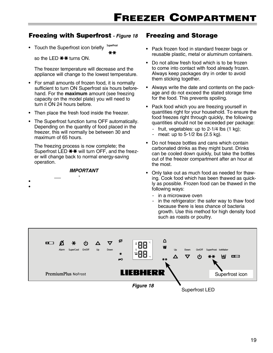 Liebherr HCS, 7081 411-01 manual Freezing with Superfrost Figure, Freezing and Storage 