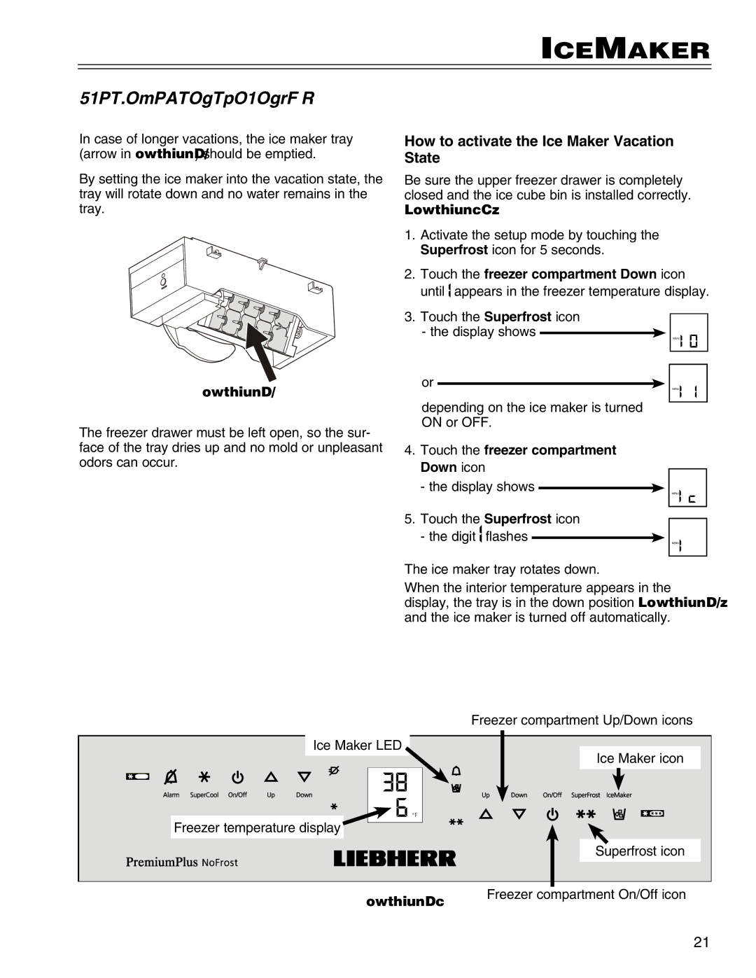 Liebherr 7081 411-01, HCS manual Ice Maker at vacations, How to activate the Ice Maker Vacation State 