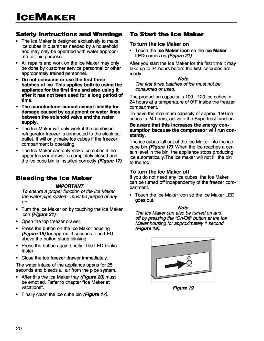 Liebherr HCS, 7081 411-01 manual IceMaker, Safety Instructions and Warnings, Bleeding the Ice Maker, To Start the Ice Maker 