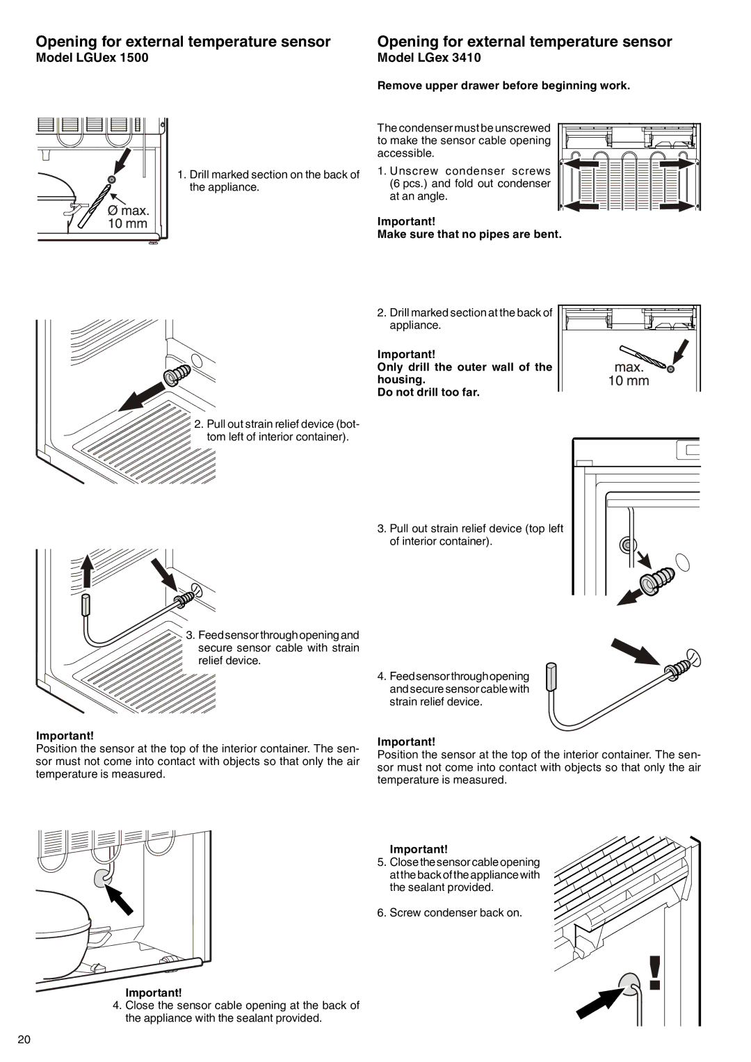 Liebherr LGex 910 manual Opening for external temperature sensor, Model LGUex Model LGex, Make sure that no pipes are bent 