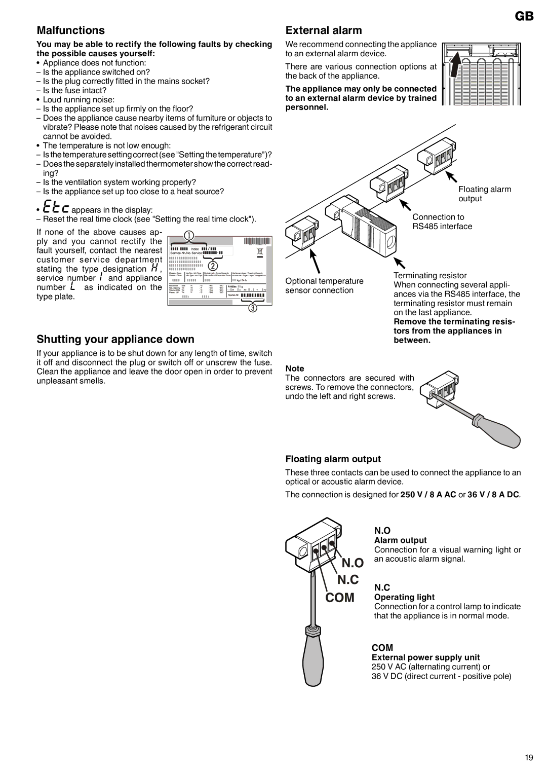 Liebherr LGex 910 manual Malfunctions, External alarm, Shutting your appliance down, Floating alarm output 