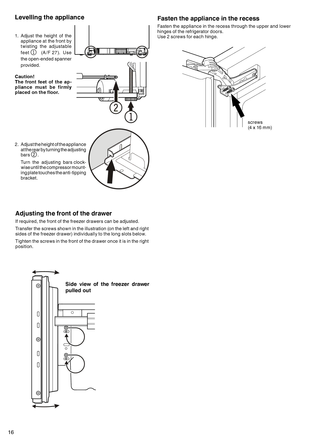 Liebherr liebherr manual Levelling the appliance, Fasten the appliance in the recess, Adjusting the front of the drawer 