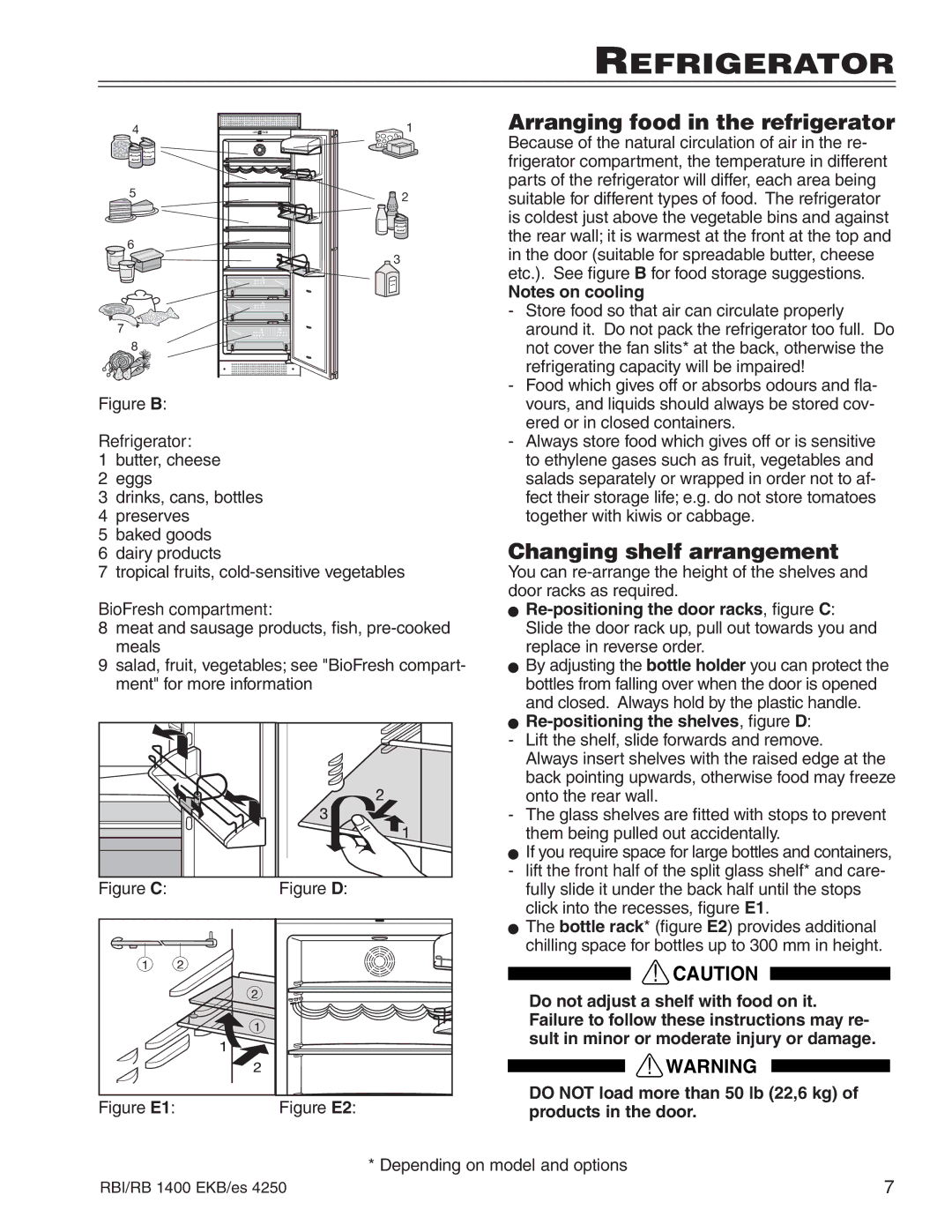 Liebherr 7082 404-00, RB 1400, RBI 1400 Refrigerator, Arranging food in the refrigerator, Changing shelf arrangement 