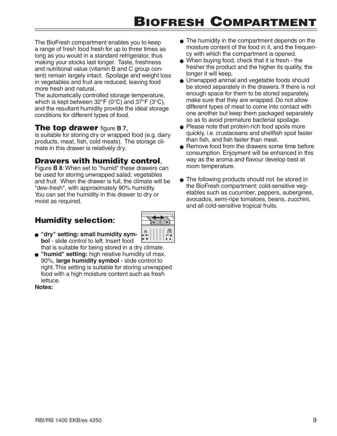 Liebherr RBI 1400, RB 1400 Biofresh Compartment, Top drawer ﬁgure B, Drawers with humidity control, Humidity selection 