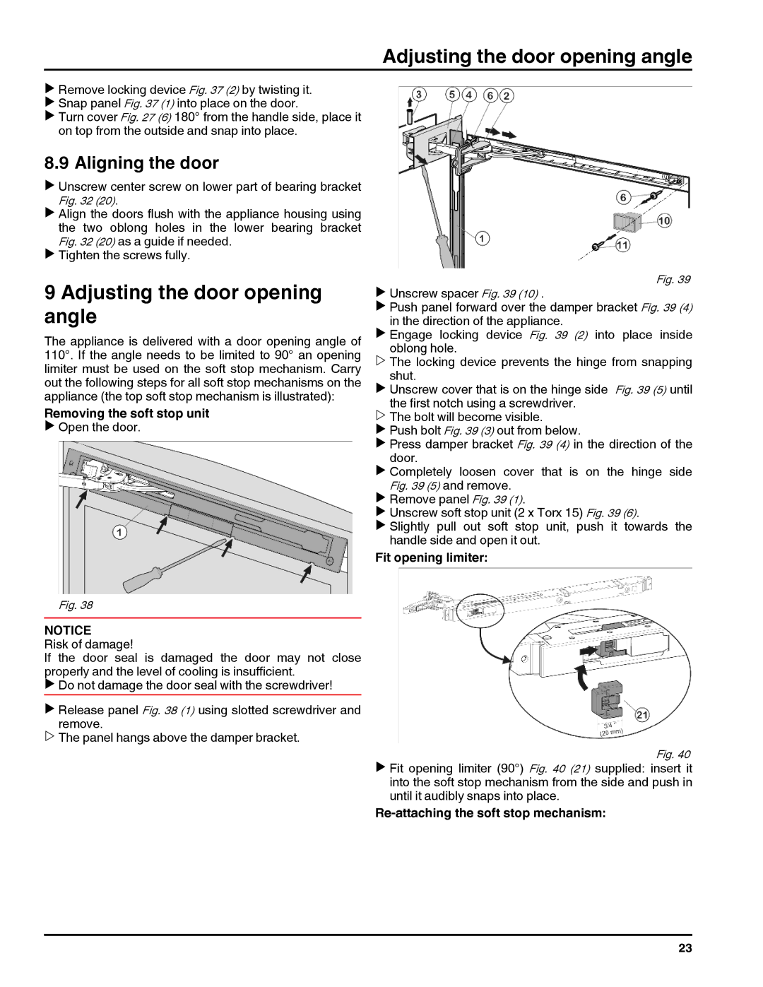 Liebherr RI 1410/ RBI 1410/ FI 1051 manual Adjusting the door opening angle, Aligning the door, Fit opening limiter 