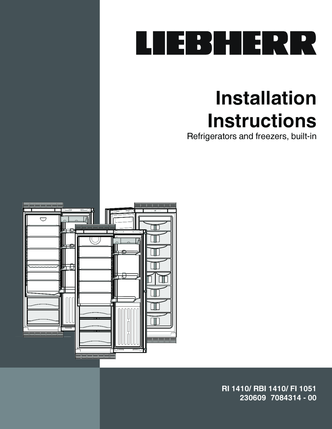 Liebherr RI 1410/ RBI 1410/ FI 1051 manual Installation Instructions, Refrigerators and freezers, built-in 