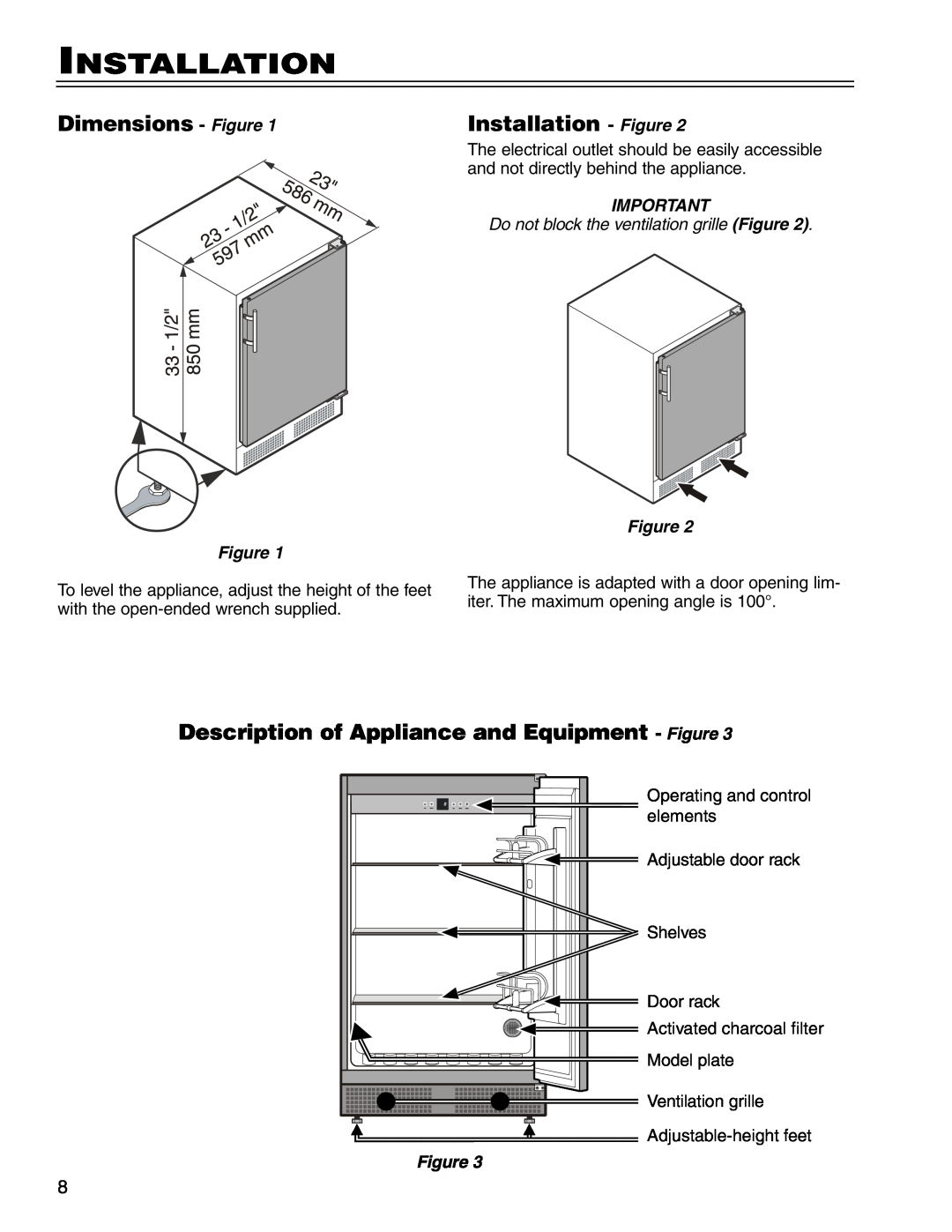 Liebherr RO500 manual Dimensions - Figure, Installation - Figure, Description of Appliance and Equipment - Figure 