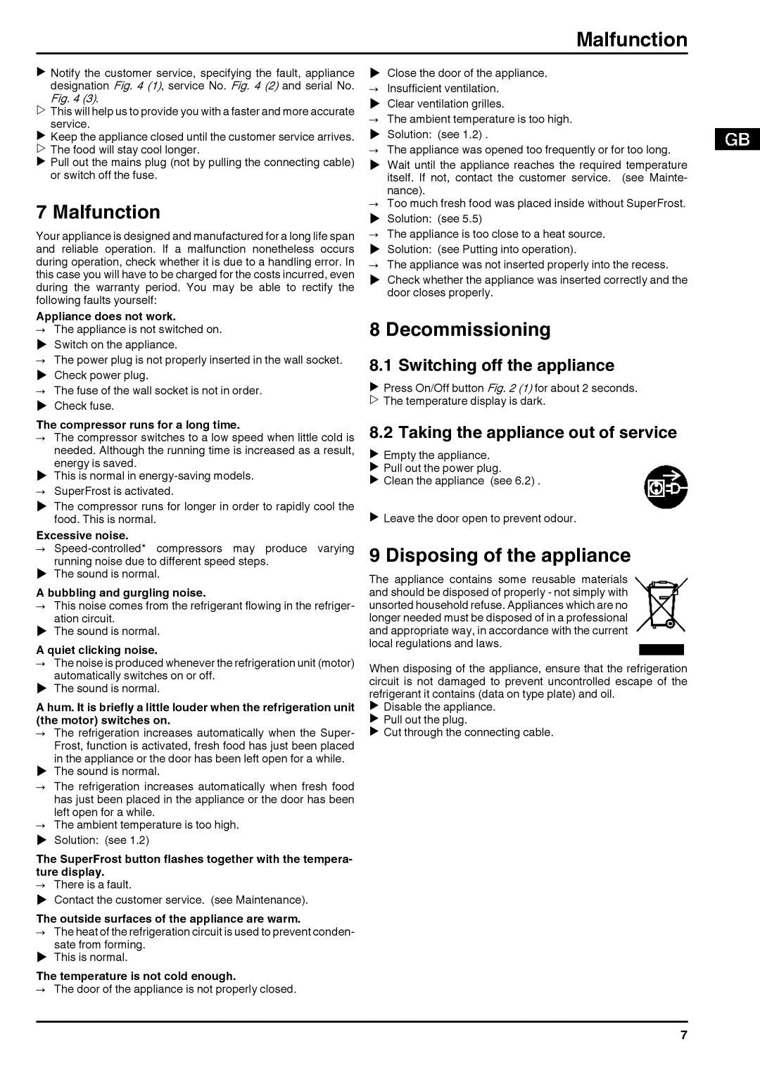 Liebherr UIG1313 operating instructions Malfunction, Decommissioning, Disposing of the appliance 