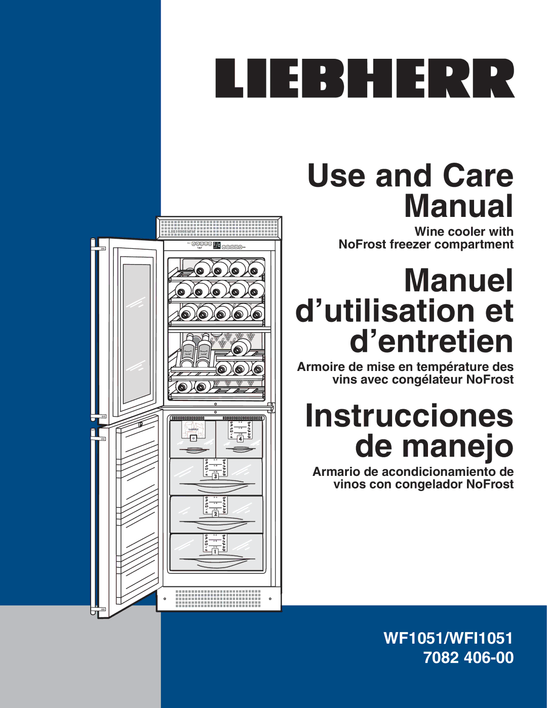 Liebherr WF1051, WFI1051 manual Use and Care Manual 