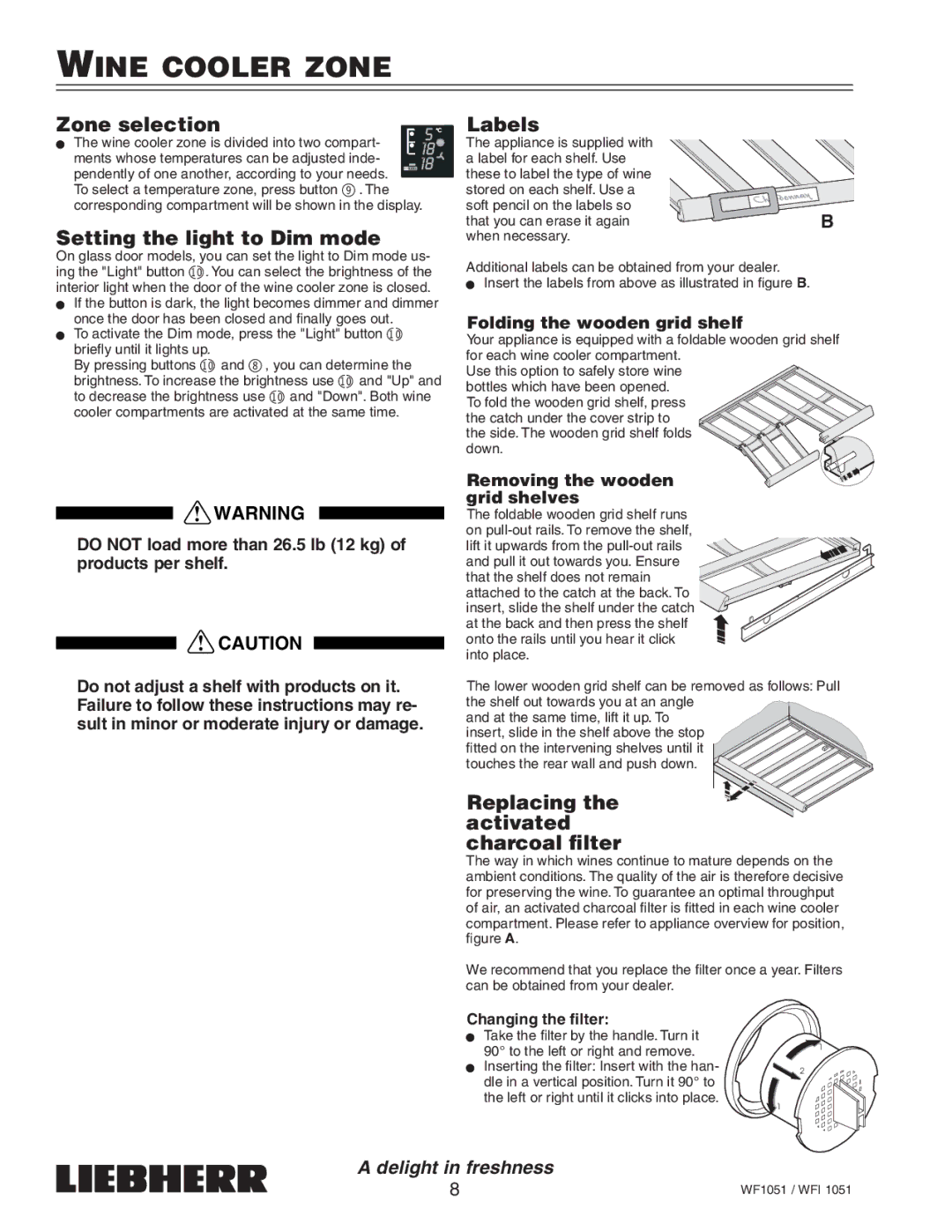 Liebherr WFI1051, WF1051 manual Zone selection Labels, Setting the light to Dim mode, Replacing the activated charcoal ﬁlter 