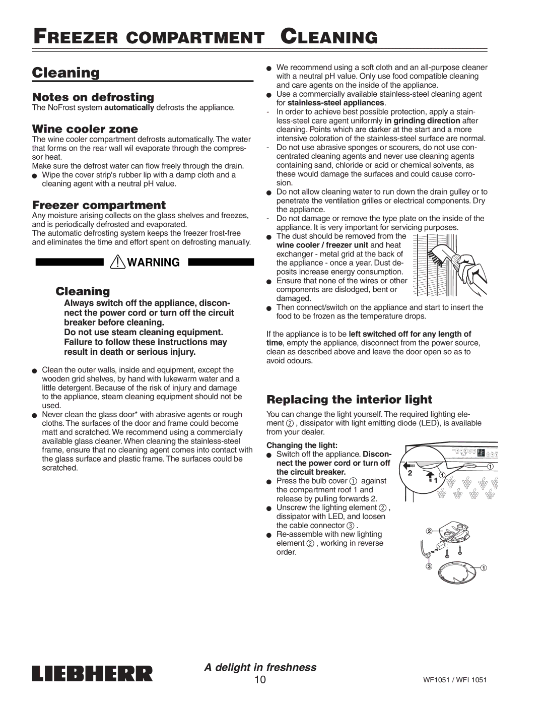 Liebherr WFI1051, WF1051 Freezer Compartment Cleaning, Wine cooler zone, Freezer compartment, Replacing the interior light 