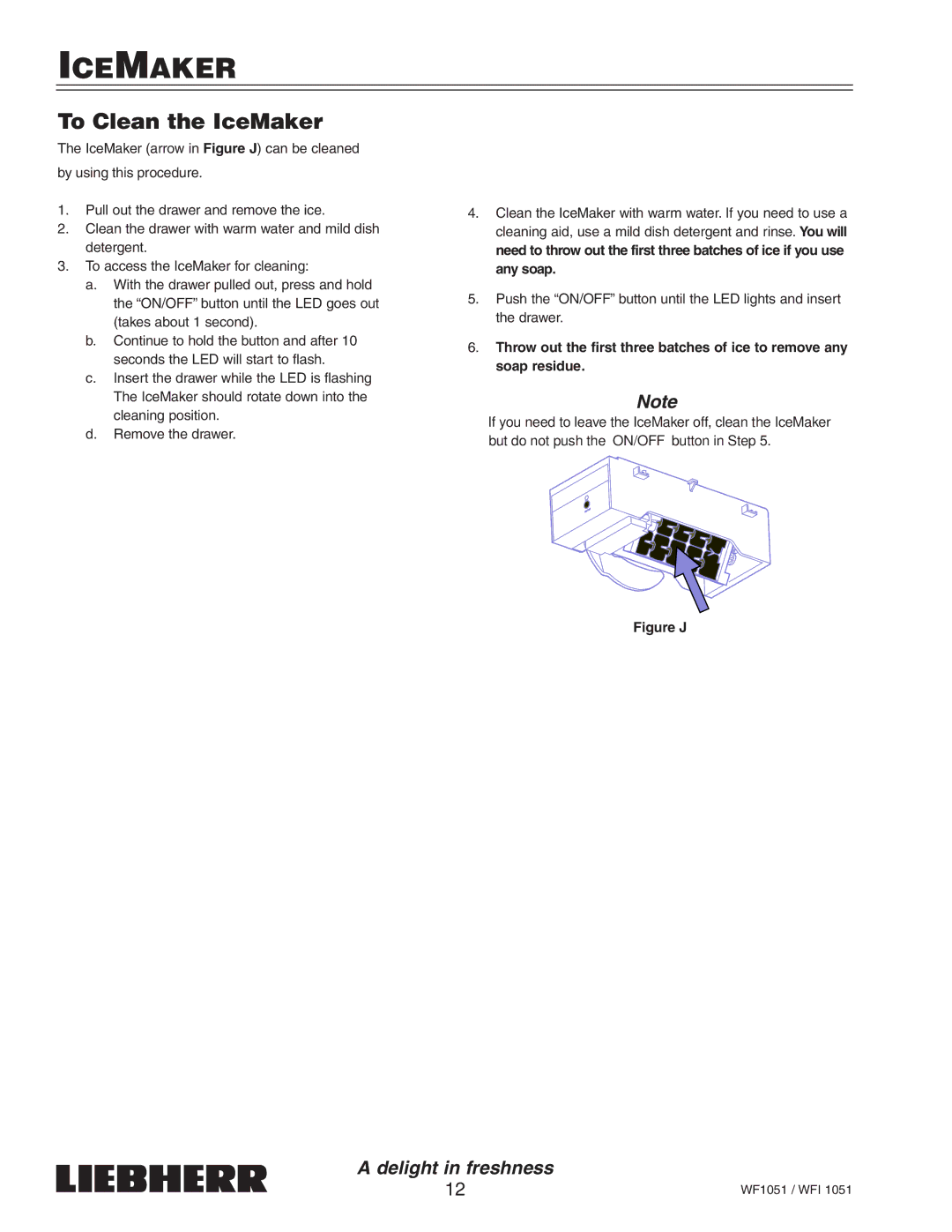 Liebherr WFI1051, WF1051 manual To Clean the IceMaker, Figure J 