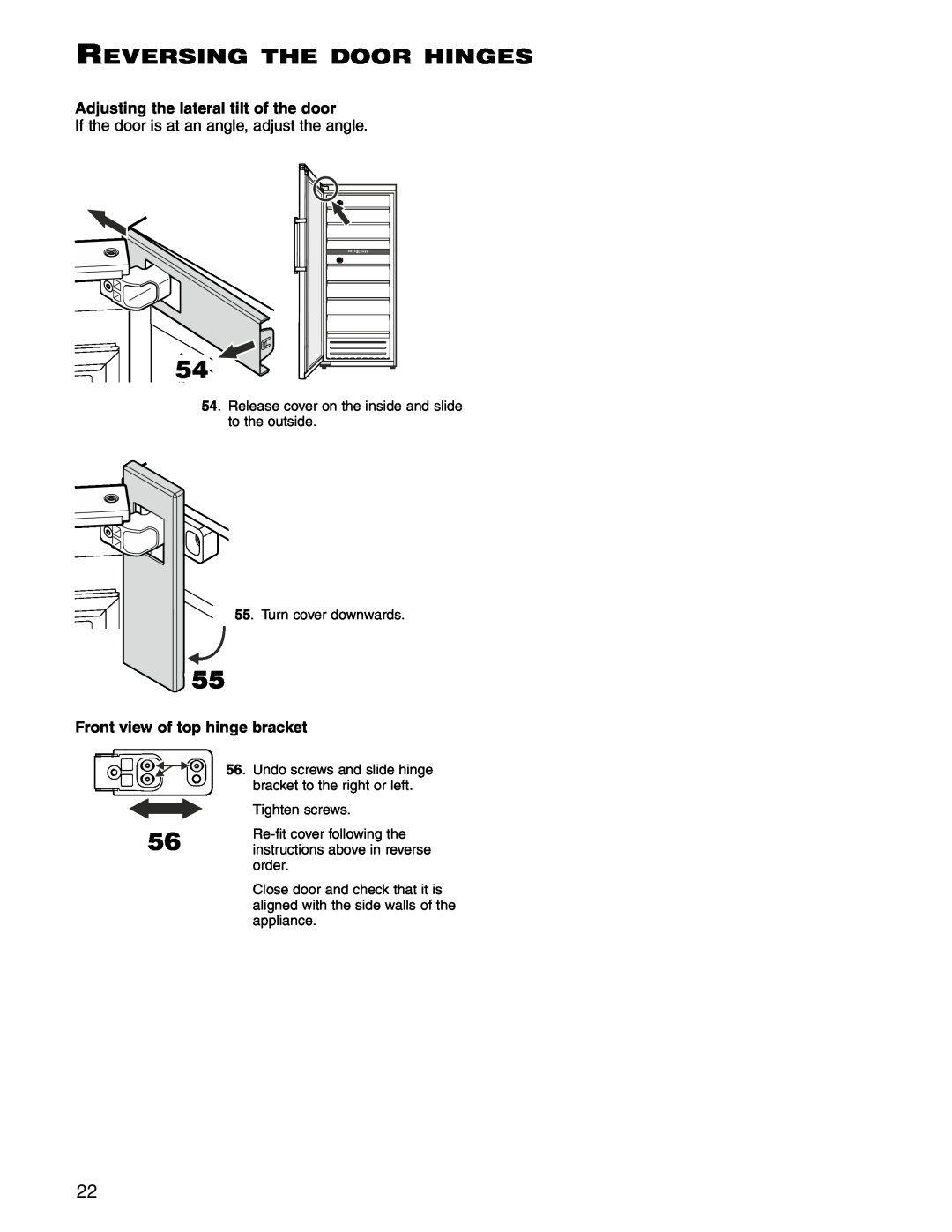 Liebherr WS 17800 manual Reversing the door hinges, Adjusting the lateral tilt of the door, Front view of top hinge bracket 