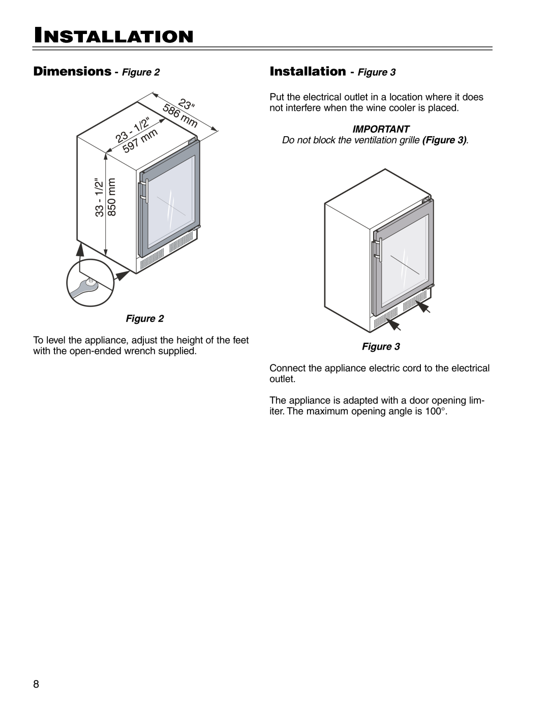 Liebherr WS 40 Dimensions - Figure, Installation - Figure, Do not block the ventilation grille Figure 
