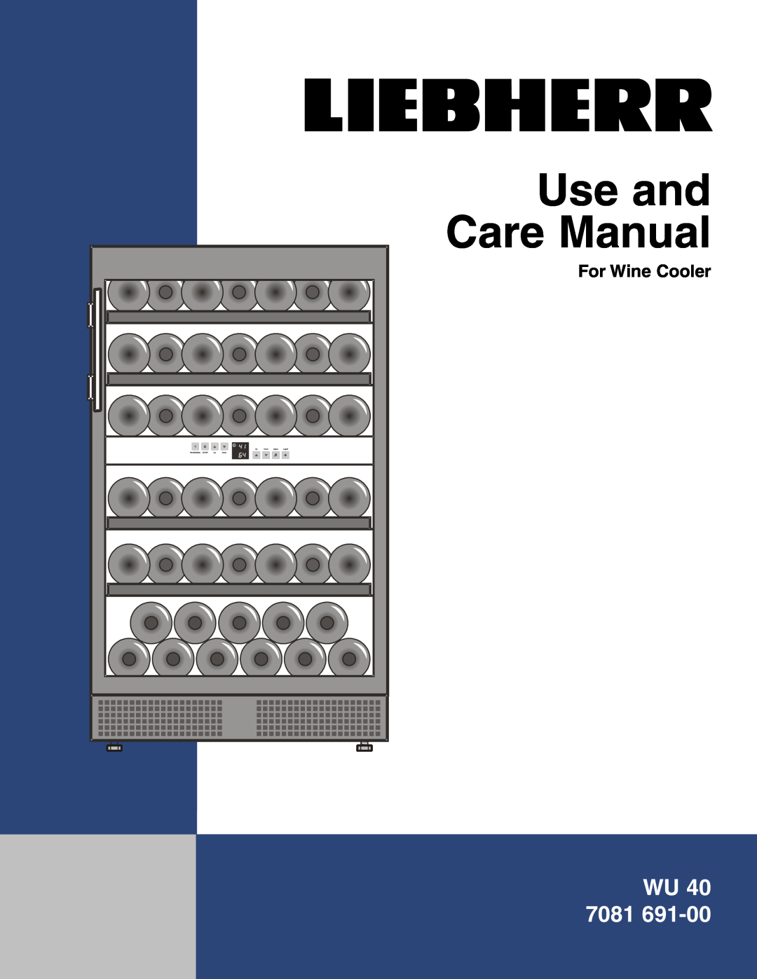 Liebherr WU 40 manual For Wine Cooler, Use and Care Manual, Wu 