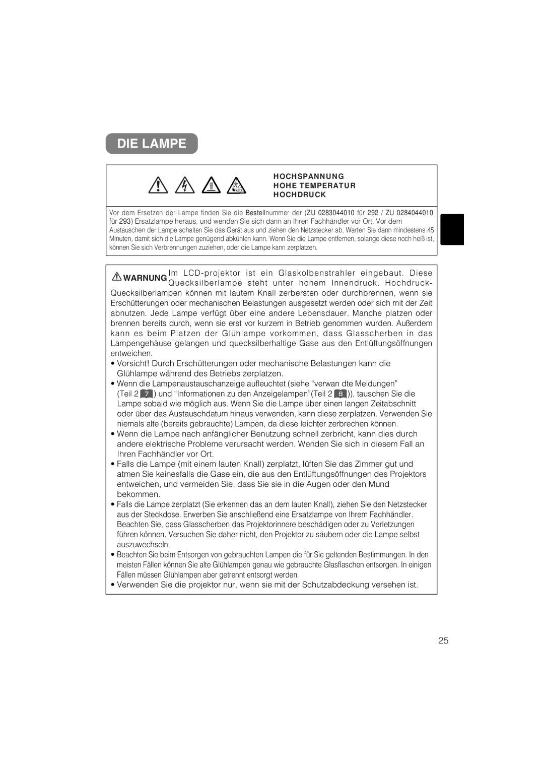 Liesegang 292, 293 user manual DIE Lampe, Hochspannung Hohe Temperatur Hochdruck 