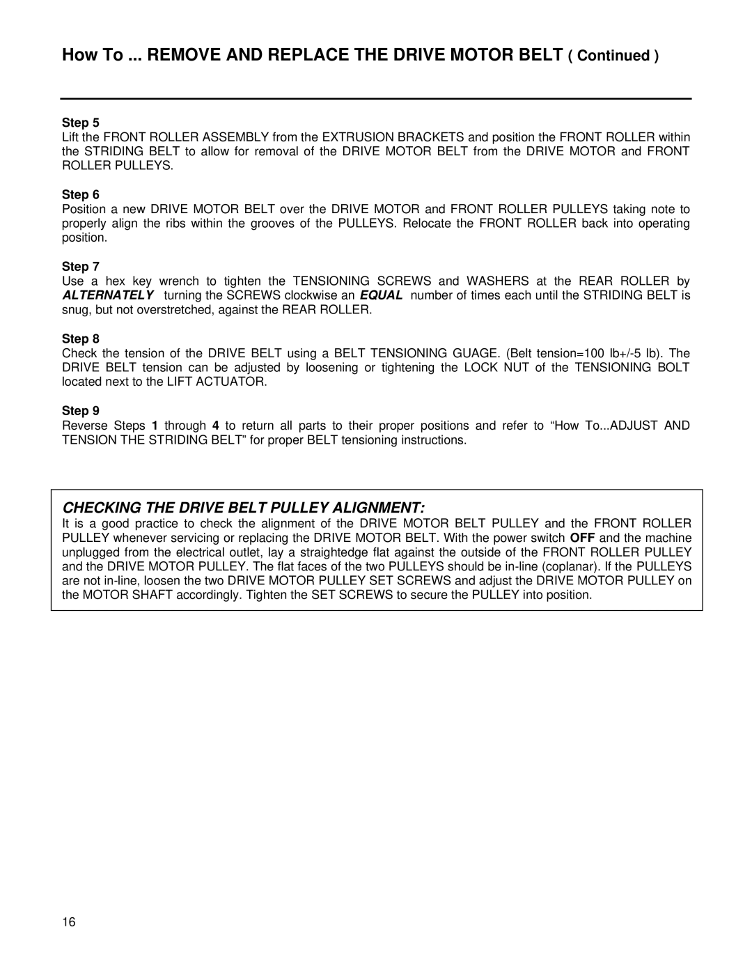 Life Fitness 4000 service manual Checking the Drive Belt Pulley Alignment 